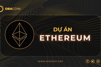 DỰ ÁN ETHEREUM